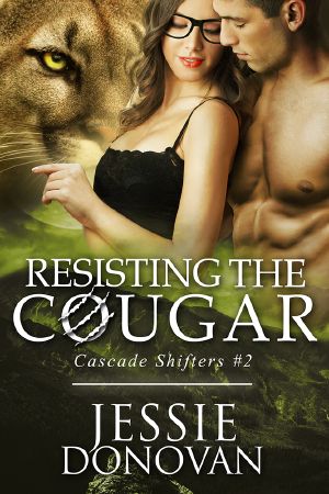 [Cascade Shifters 02] • Resisting the Cougar